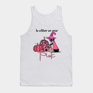 In October We Wear Pink - Halloween Pink Chihuahua Dog Witch Pumpkin Tank Top